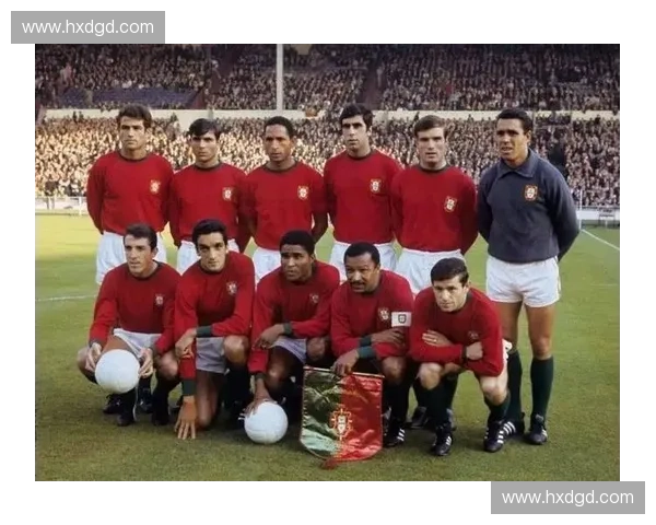 葡萄牙足球队在世界杯历史上的辉煌成就与未来展望